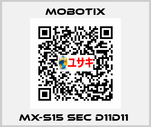 MX-S15 SEC D11D11  MOBOTIX