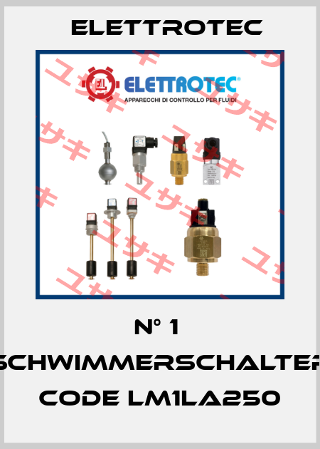 N° 1  SCHWIMMERSCHALTER CODE LM1LA250 Elettrotec