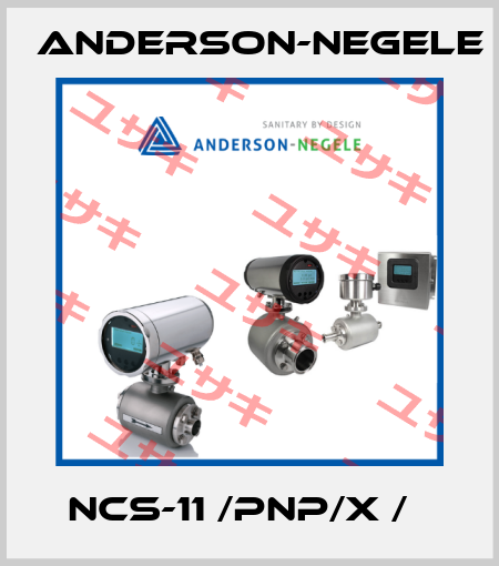NCS-11 /PNP/X /Х Anderson-Negele