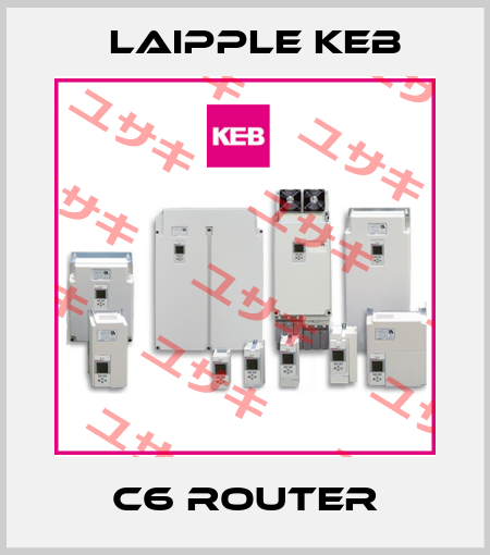 C6 Router LAIPPLE KEB