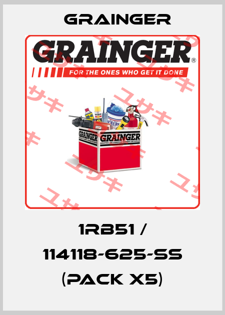 1RB51 / 114118-625-SS (pack x5) Grainger