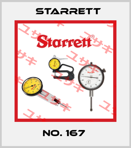 NO. 167  Starrett
