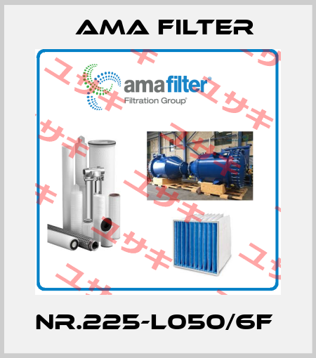 NR.225-L050/6F  Ama Filter