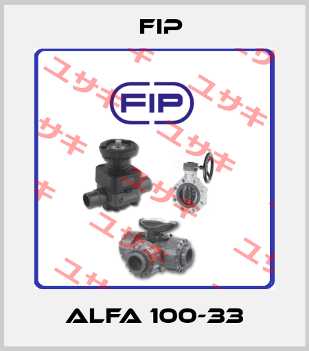 ALFA 100-33 Fip