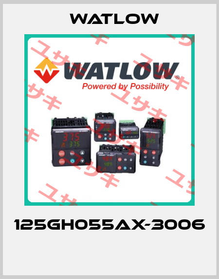 125GH055AX-3006  Watlow