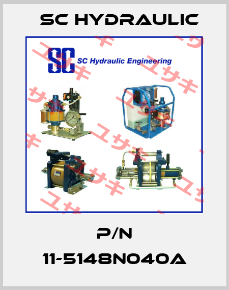 P/N 11-5148N040A SC Hydraulic