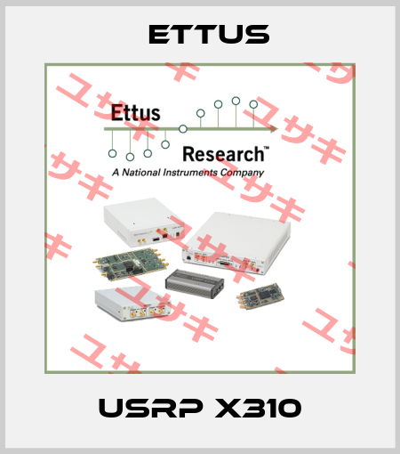 USRP X310 Ettus
