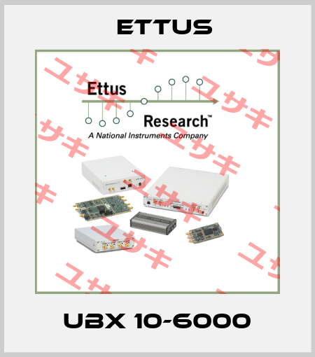 UBX 10-6000 Ettus