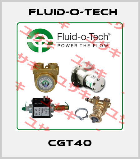 CGT40 Fluid-O-Tech