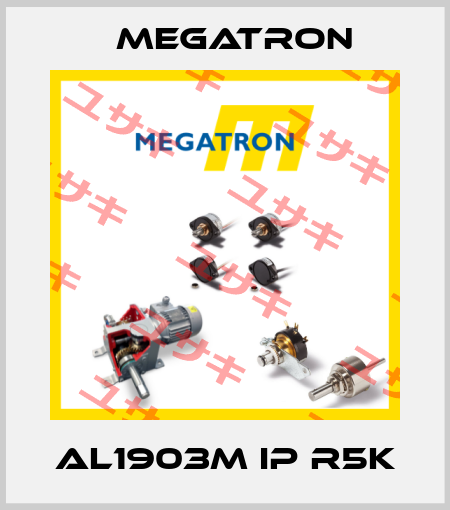 AL1903M IP R5K Megatron