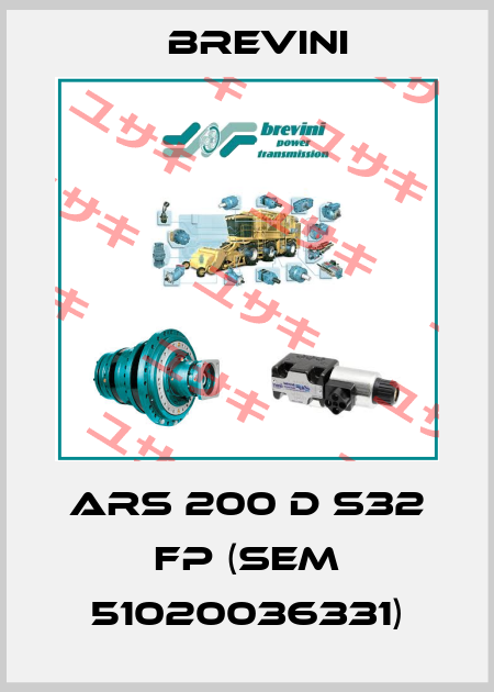 ARS 200 D S32 FP (SEM 51020036331) Brevini