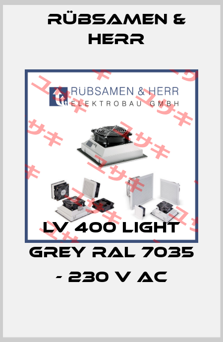 LV 400 light grey RAL 7035 - 230 V AC Rübsamen & Herr