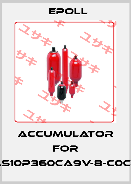 Accumulator for AS10P360CA9V-8-C0C0 Epoll