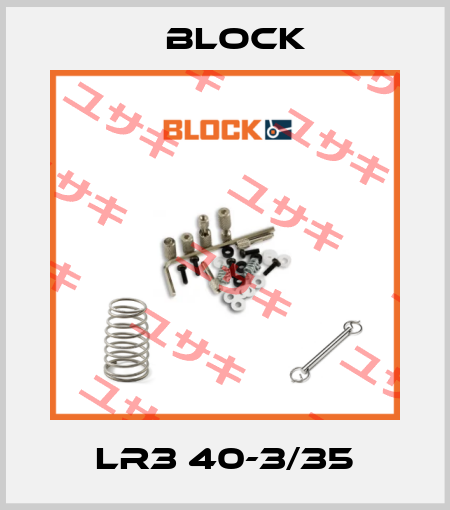 LR3 40-3/35 Block