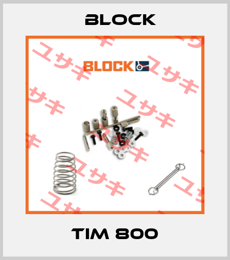 TIM 800 Block