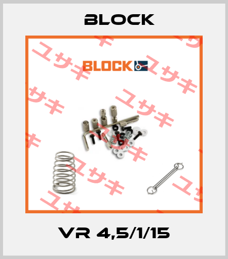 VR 4,5/1/15 Block