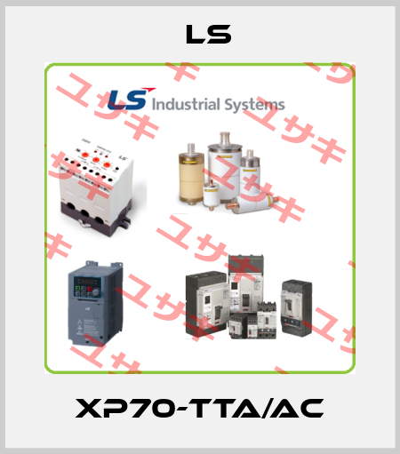 XP70-TTA/AC LS