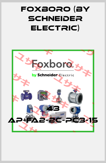 43 AP-FA2-2C-PC3-15 Foxboro (by Schneider Electric)
