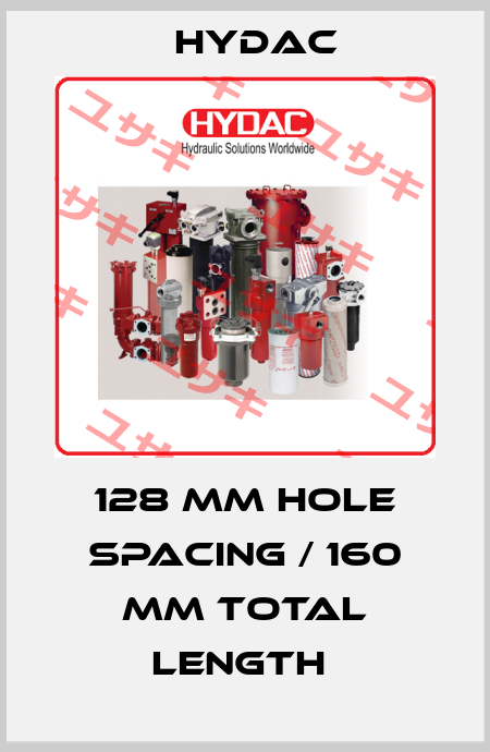 128 MM HOLE SPACING / 160 MM TOTAL LENGTH  Hydac