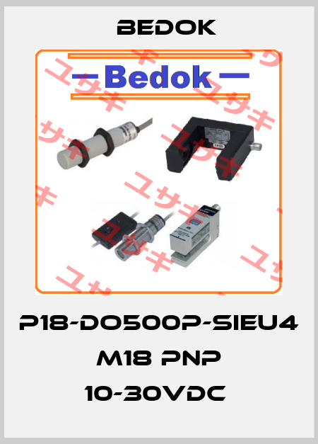 P18-DO500P-SIEU4 M18 PNP 10-30VDC  Bedok