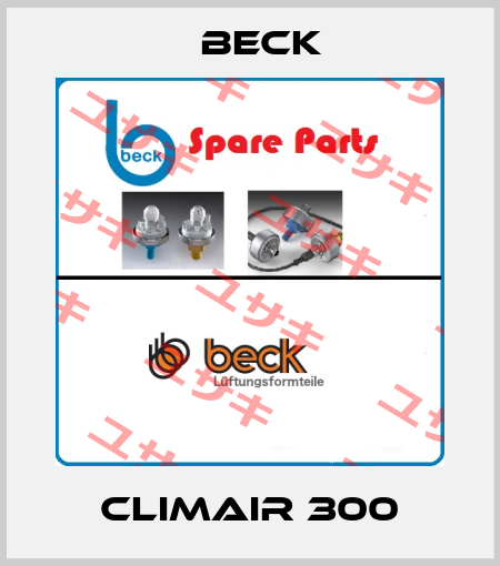 Climair 300 Beck