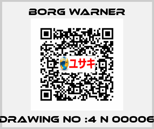 Drawing No :4 N 00006 Borg Warner
