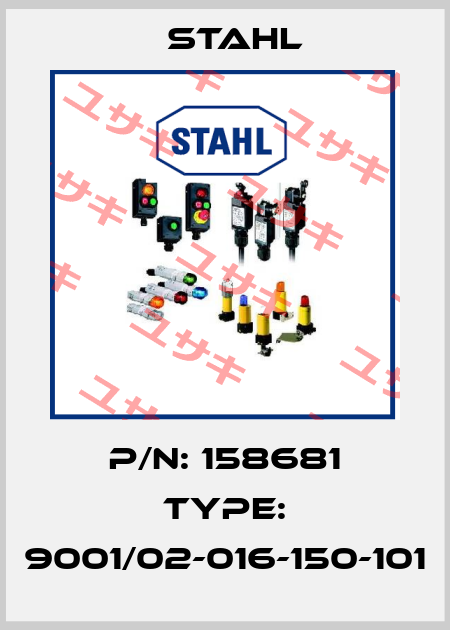 P/N: 158681 Type: 9001/02-016-150-101 Stahl
