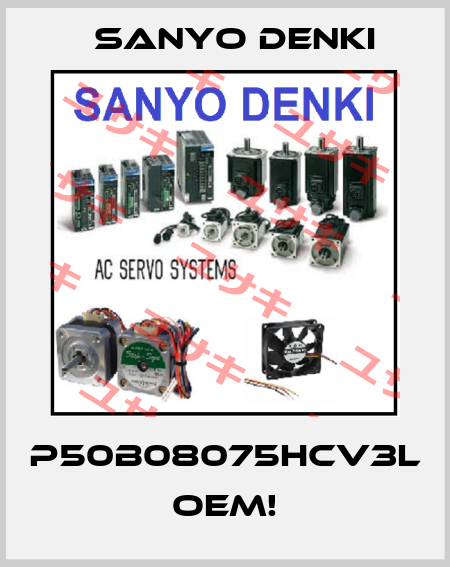 P50B08075HCV3L OEM! Sanyo Denki