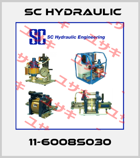 11-6008S030 SC Hydraulic