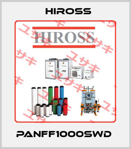 PANFF1000SWD  Hiross