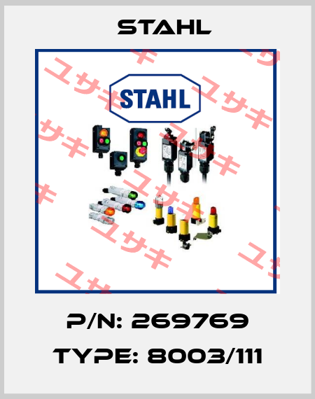 P/N: 269769 Type: 8003/111 Stahl