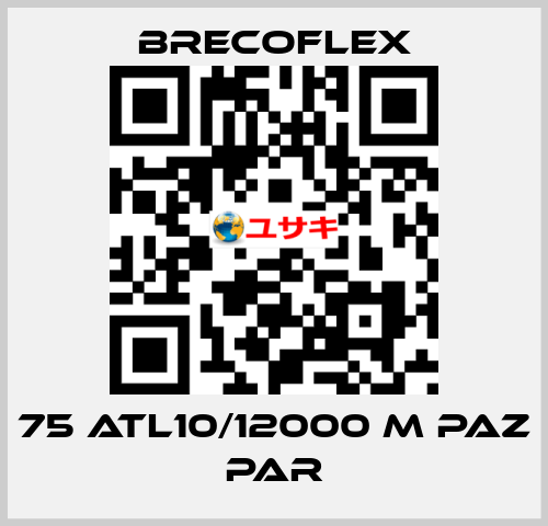 75 ATL10/12000 M PAZ PAR Brecoflex