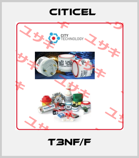 T3NF/F Citicel
