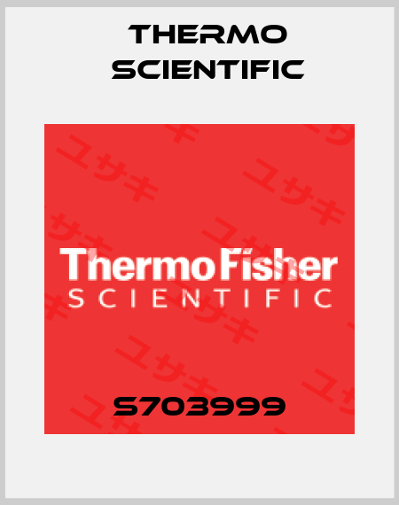 S703999 Thermo Scientific