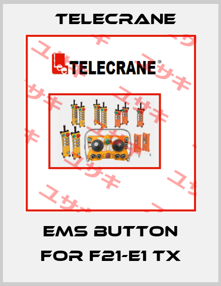 EMS button for F21-E1 TX Telecrane