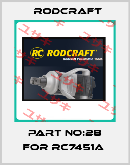 PART NO:28 FOR RC7451A  Rodcraft