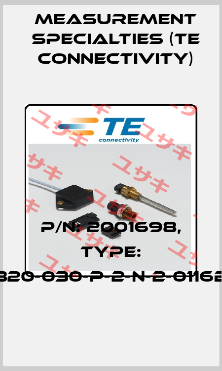 P/N: 2001698, Type: 320-030-P-2-N-2-0116B Measurement Specialties (TE Connectivity)