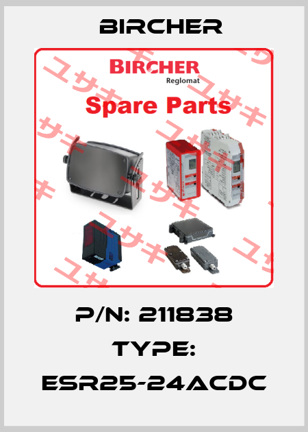P/N: 211838 Type: ESR25-24ACDC Bircher
