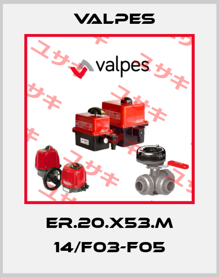 ER.20.X53.M 14/F03-F05 Valpes