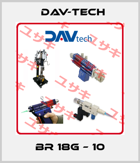 BR 18G – 10 Dav-tech