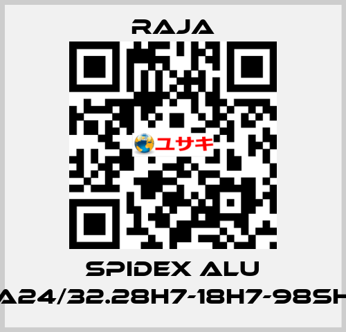 SPIDEX ALU A24/32.28H7-18H7-98SH Raja