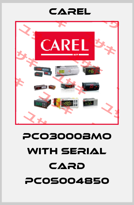 PCO3000BMO WITH SERIAL CARD PC0S004850 Carel