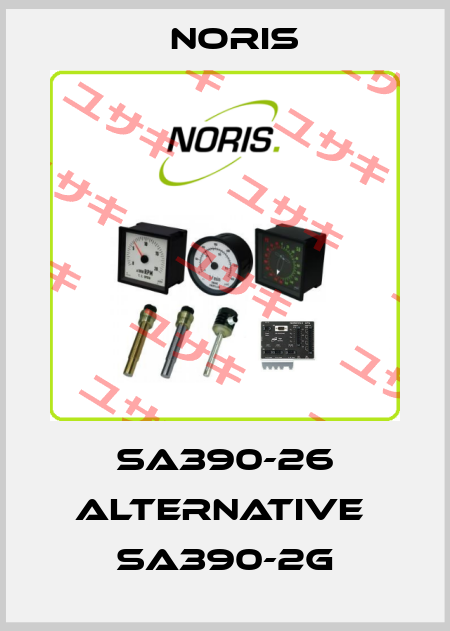 SA390-26 alternative  SA390-2G Noris