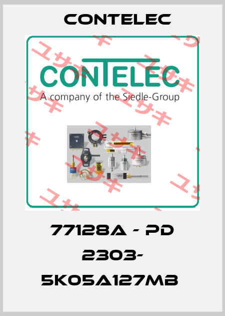 77128A - PD 2303- 5K05A127MB  Contelec