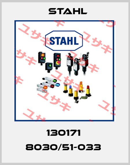 130171  8030/51-033  Stahl