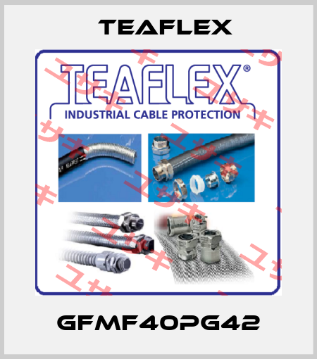 GFMF40PG42 Teaflex