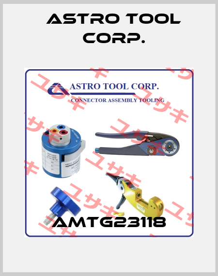 AMTG23118 Astro Tool Corp.