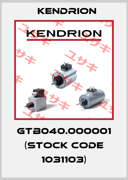 GTB040.000001 (stock code 1031103) Kendrion