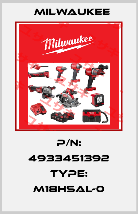 P/N: 4933451392 Type: M18HSAL-0 Milwaukee