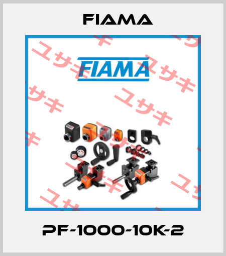 PF-1000-10K-2 Fiama